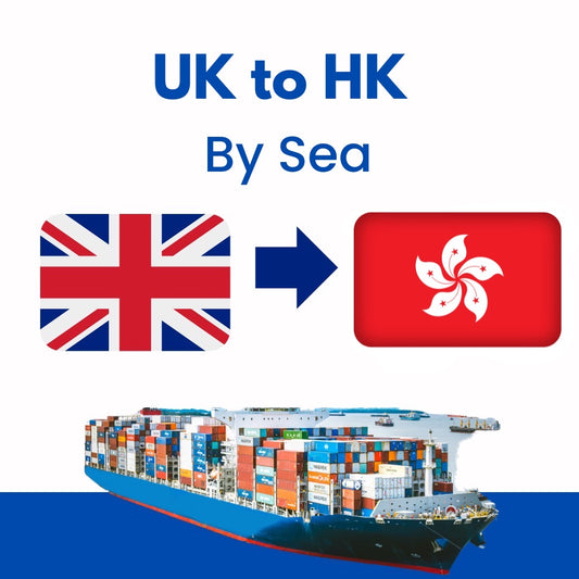 UK🇬🇧 to HK🇭🇰 by Sea⛴  (T/T: 8~12 weeks)