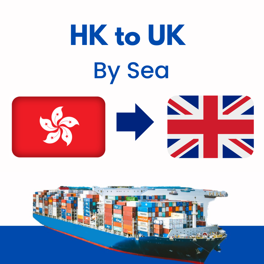 HK🇭🇰 to UK🇬🇧 by Sea⛴  (T/T: 8~12 weeks)